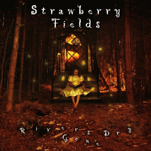 Strawberry Field : Rivers Gone Dry